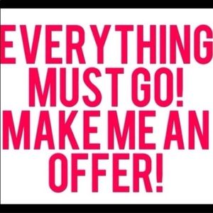 All my items must go!